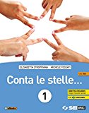 Conta le stelle … Con nulla osta CEI. Con e-book. Con espansione online. Con DVD. Per la Scuola media: 1