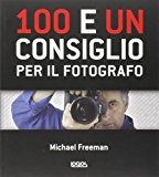 100 e un consiglio per il fotografo