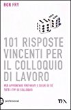 101 risposte vincenti per il colloquio di lavoro