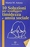 10 soluzioni per sconfiggere timidezza e ansia sociale