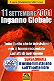 11 settembre 2001. Inganno globale. Con DVD