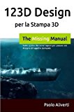 123D Design per la Stampa 3D: Tutto quello che serve sapere per passare dal disegno all’oggetto stampato