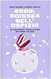 2008: Odissea nell'ospizio. Gli esilaranti strafalcioni dei nonni italiani