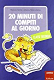 20 minuti di compiti al giorno. Per la classe seconda