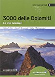 3000 delle Dolomiti. Le vie normali