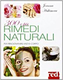 300 e più rimedi naturali