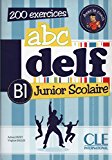 Abc DELF junior scolaire. B1. Con espansione online. Per le Scuole superiori