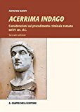 Acerrima indago. Considerazioni sul procedimento criminale romano nel IV sec. d.C.