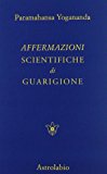 Affermazioni scientifiche di guarigione