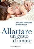 Allattare. Un gesto d'amore