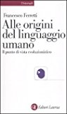 Alle origini del linguaggio umano. Il punto di vista evoluzionistico