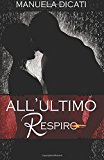 All'ultimo Respiro