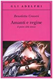 Amanti e regine. Il potere delle donne