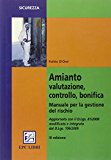 Amianto, valutazione, controllo, bonifica. Manuale per la gestione del rischio