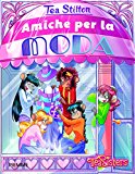 Amiche per la moda