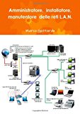 Amministratore, installatore, manutentore delle reti L.A.N.