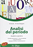 Analisi del periodo. Quaderno operativo. Con espansione online. Per la Scuola media