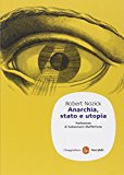 Anarchia, stato e utopia