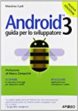 Android 3. Guida per lo sviluppatore