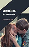 Angelica: Tra Sogno E Realtà