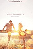 Anime Gemelle: Marcus & Jules