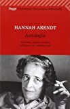 Antologia. Pensiero, azione e critica nell'epoca dei totalitarismi