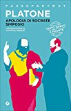 Apologia di Socrate-Simposio. Testo greco a fronte