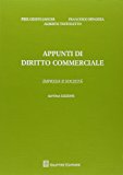 Appunti di diritto commerciale. Impresa e società