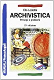 Archivistica. Principi e problemi