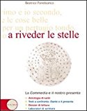 A riveder le stelle. La Commedia e il nostro presente. Con espansione online. Per le Scuole superiori