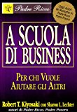 A scuola di business. Per chi vuole aiutare gli altri