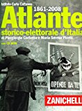 Atlante storico-elettorale d'Italia (1861-2006). Con CD-ROM