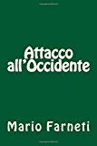 Attacco all'Occidente: Volume 2