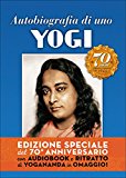 Autobiografia di uno yogi del 70° anniversario. Ediz. speciale. Con CD Audio