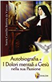 Autobiografia e dolori mentali di Gesù nella sua Passione