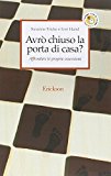 Avrò chiuso la porta di casa? Affrontare le proprie ossessioni