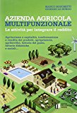 Azienda agricola multifunzionale. Le attività per integrare il reddito