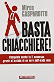 BASTA CHIACCHIERE!