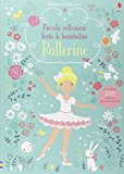 Ballerine. Piccola collezione Vesto le bamboline. Con adesivi