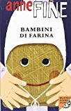 Bambini di farina