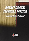 Basket coach. Tecnica e tattica