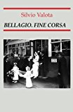 Bellagio – Fine Corsa