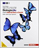 Biologia. Blu. Dalle cellule agli organismi. Con espansione online. Per le Scuole superiori