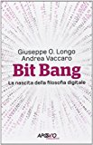 Bit Bang. La nascita della filosofia digitale