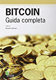 Bitcoin. Guida completa