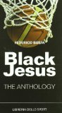 Black Jesus. The anthology