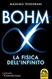 Bohm, la fisica dell’infinito