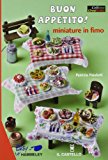 Buon appetito! Miniature in fimo