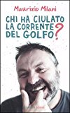 CHI HA CIULATO LA CORRENTE DEL GOLF