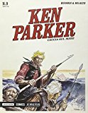 Caccia sul mare. Ken Parker classic: 9